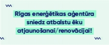 Rīgas enerģētikas aģentūra sniedz atbalstu