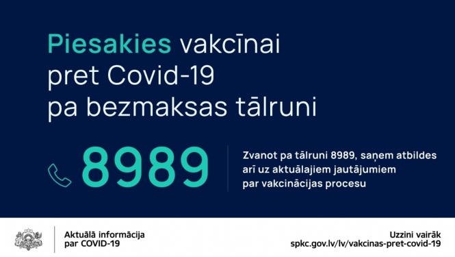 Plakāts piesakies vakcīnai zvanot pa tālruni 8989