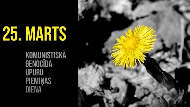 Plakāts veltīts 25.marts komunistiskā genocīda upuru piemiņas dienai