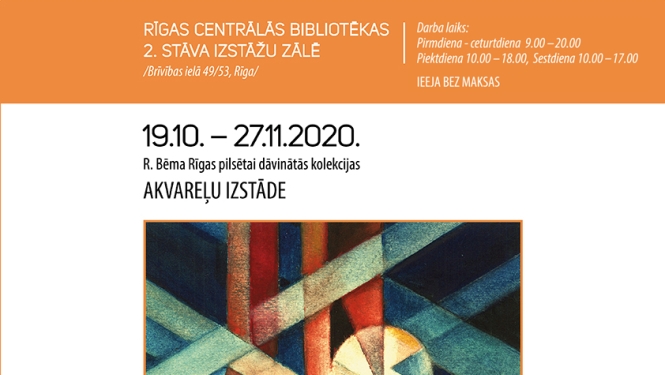 R. Bēma Rīgas pilsētai dāvinātās kolekcijas akvareļu izstāde 